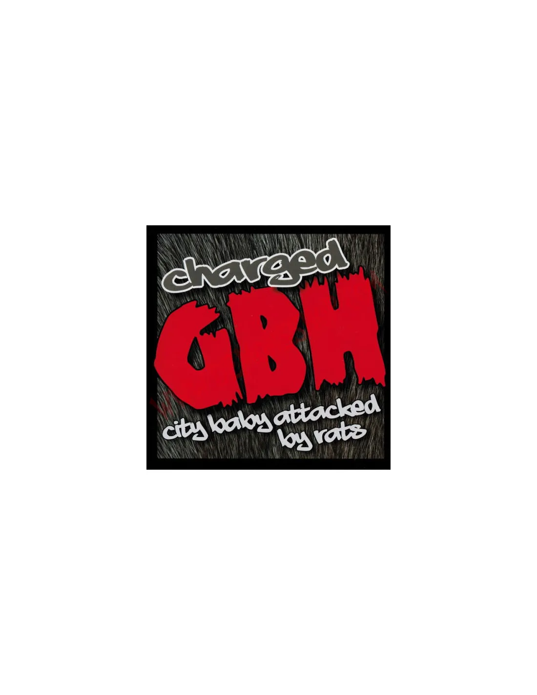 CD GBH ‎– City Baby Attacked By Rats